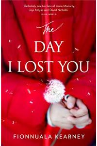 The Day I Lost You