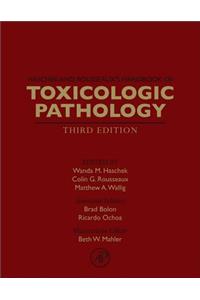 Haschek and Rousseaux's Handbook of Toxicologic Pathology