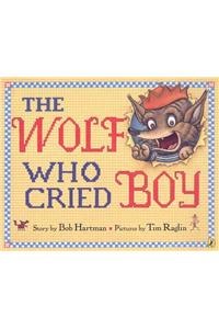 Wolf Who Cried Boy