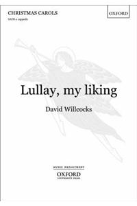 Lullay, my liking