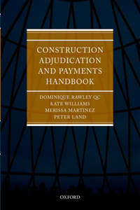 Construction Adjudication and Payments Handbook