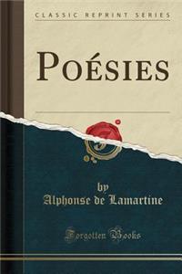 PoÃ©sies (Classic Reprint)