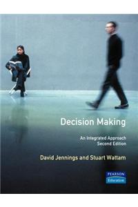 Decision Making An Integrated Approach