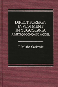 Direct Foreign Investment in Yugoslavia