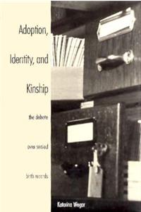 Adoption, Identity, and Kinship
