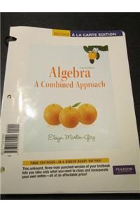 Algebra: A Combined Approach