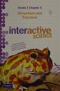 Science 2012 Chapter Booklet Grade 5 Chapter 05: Structure and Function