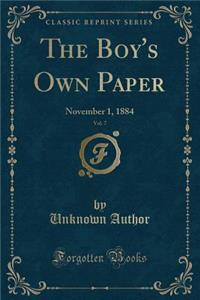 The Boy's Own Paper, Vol. 7