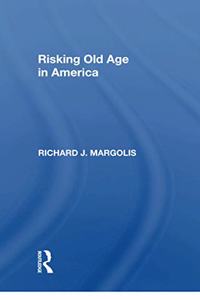 Risking Old Age In America