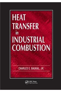 Heat Transfer in Industrial Combustion