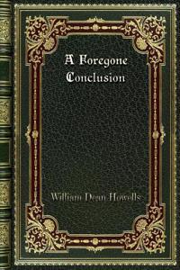 A Foregone Conclusion
