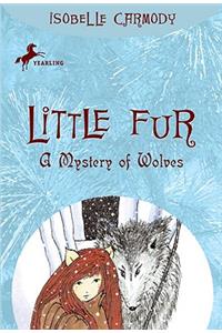 Little Fur #3: A Mystery of Wolves