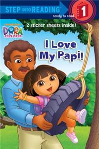 I Love My Papi!