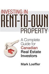 Investing in Rent-To-Own Property