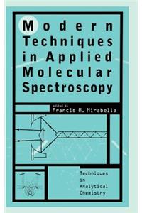 Modern Techniques in Applied Molecular Spectroscopy