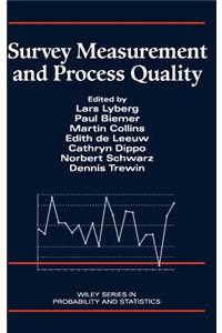 Survey Measurement and Process Quality