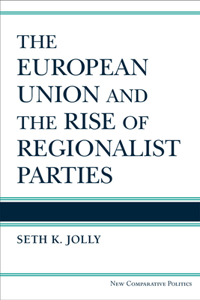 European Union and the Rise of Regionalist Parties