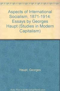 Aspects of International Socialism, 1871-1914