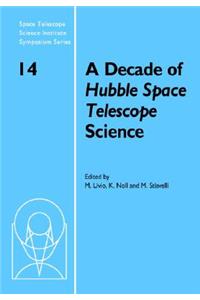 Decade of Hubble Space Telescope Science