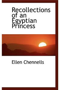 Recollections of an Egyptian Princess