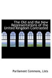 The Old and the New Representations of the United Kingdom Contrasted