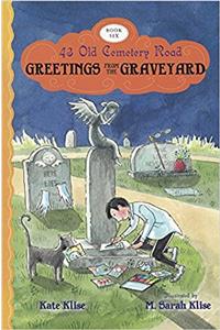 Greetings from the Graveyard