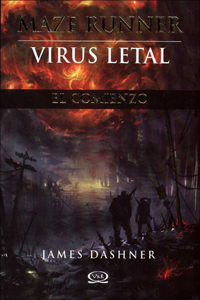 Virus Letal (the Maze Runner)