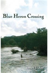 Blue Heron Crossing
