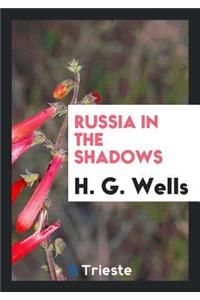 Russia in the Shadows