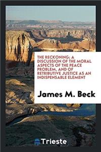 THE RECKONING; A DISCUSSION OF THE MORAL