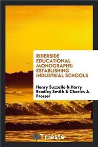 Riderside Educational Monographs
