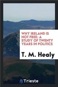 Why Ireland Is Not Free