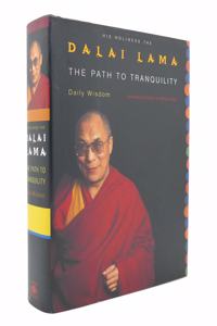 Path to Tranquility: Daily Meditations by the Dalai Lama
