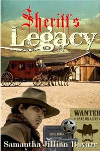 A Sheriff's Legacy: Book One