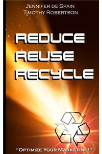 Reduce, Reuse, and Recycle Handbook