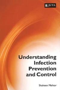 Understanding infection prevention & control