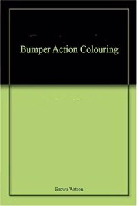 BUMPER ACTION COLOURING