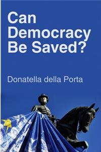 Can Democracy Be Saved?