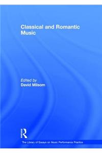 Classical and Romantic Music