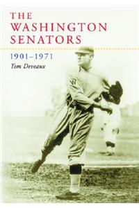 The Washington Senators, 1901-1971
