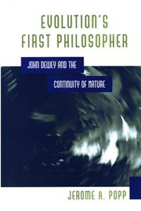 Evolution's First Philosopher