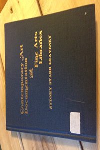 Contemporary Art Documentation and Fine Art Libraries
