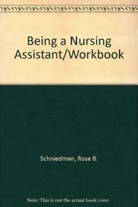 Being a Nursing Assistant/Workbook