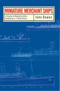 MINIATURE MERCHANT SHIPS