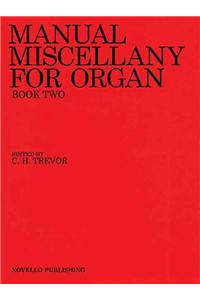 Manual Miscellany for Organ - Book Two