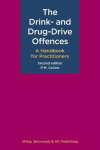 The Drink- and Drug-Drive Offences: A Handbook for Practitioners