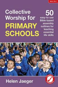 Collective Worship for Primary Schools