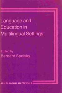Language and Education in Multilingual Settings