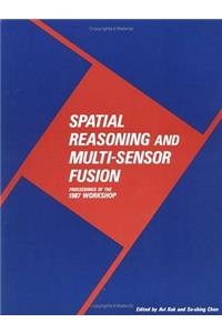 Spatial Reasoning and Multi-Sensor Fusion