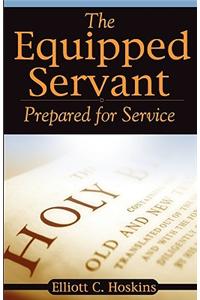 The Equipped Servant
